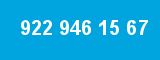 922 946 15 67